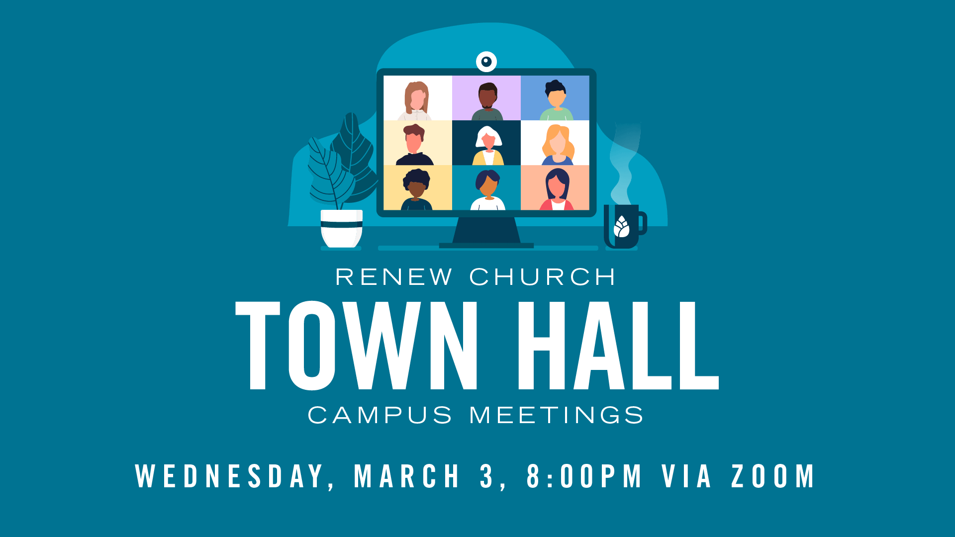 Town Hall Meetings - Renew Church